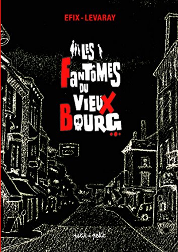 [Les ]fantômes du vieux bourg